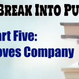 How To Break Into Publishing Part Five