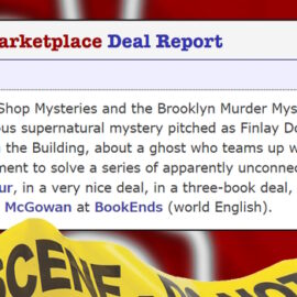 Publishers Marketplace Deal Report Fiction: Mystery/Crime April 10, 2023 Author of The Record Shop Mysteries and the Brooklyn Murder Mysteries Olivia Blacke's AFTERLIFE, a humorous supernatural mystery pitched as Finlay Donovan is Killing It meets Only Murders in the Building, about a ghost who teams up with the new (living) occupant of her apartment to solve a series of apparently unconnected murders, to Nettie Finn at Minotaur, in a very nice deal, in a three-book deal, for publication starting in Fall 2024, by James McGowan at BookEnds (world English).